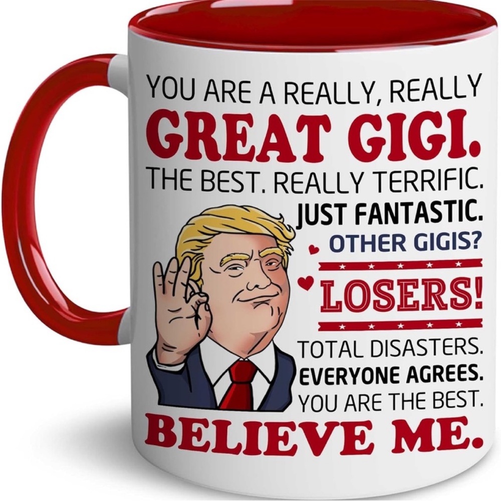 Donald Trump Best Gigi Ever Coffee Mug